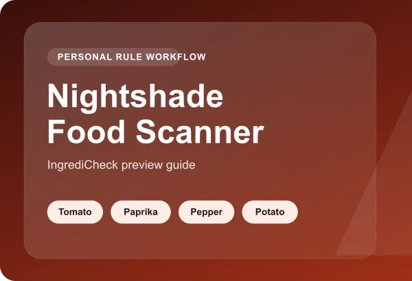 Nightshade Food Scanner: Catch Tomato, Paprika, and Pepper Ingredients Faster